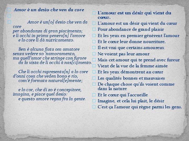 � Amor è un desìo che ven da core � L’amour est un désir