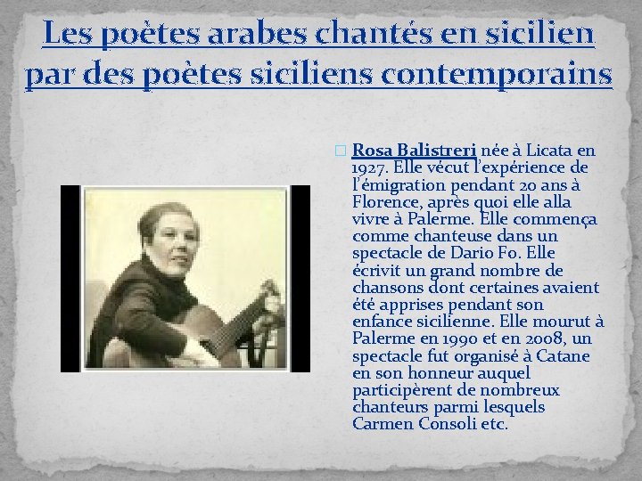 Les poètes arabes chantés en sicilien par des poètes siciliens contemporains � Rosa Balistreri