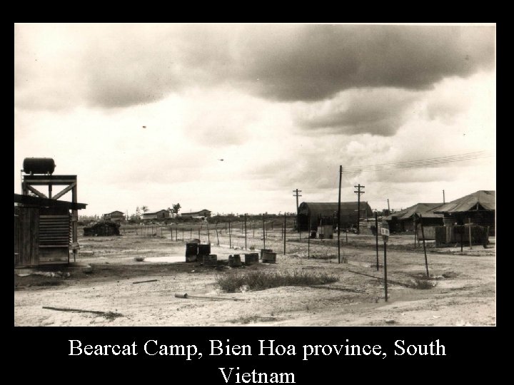 Bearcat Camp, Bien Hoa province, South Vietnam 