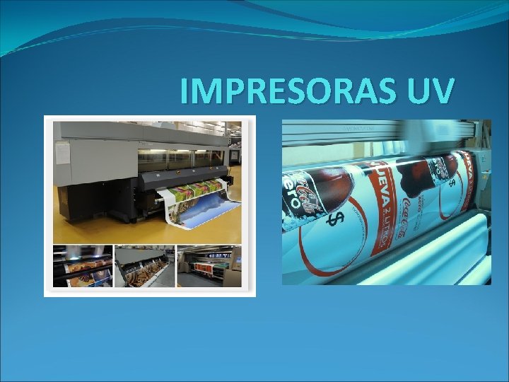 IMPRESORAS UV 