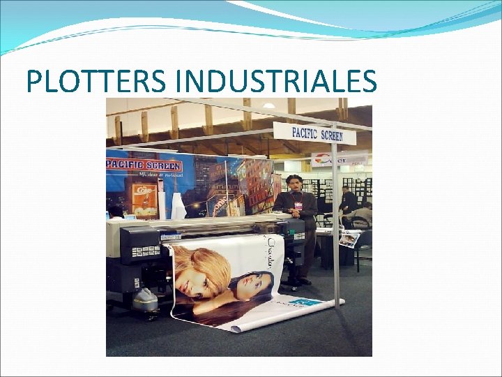 PLOTTERS INDUSTRIALES 