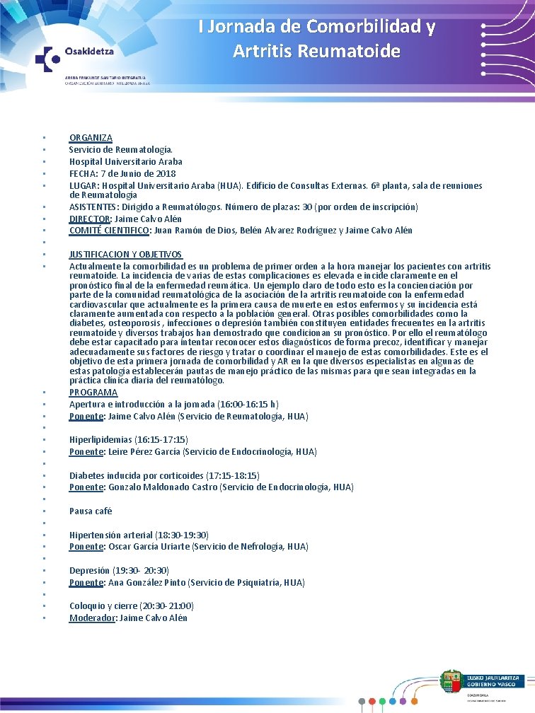 I Jornada de Comorbilidad y Artritis Reumatoide • • • • • • •