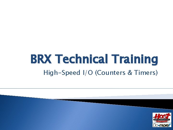 BRX Technical Training High-Speed I/O (Counters & Timers) 