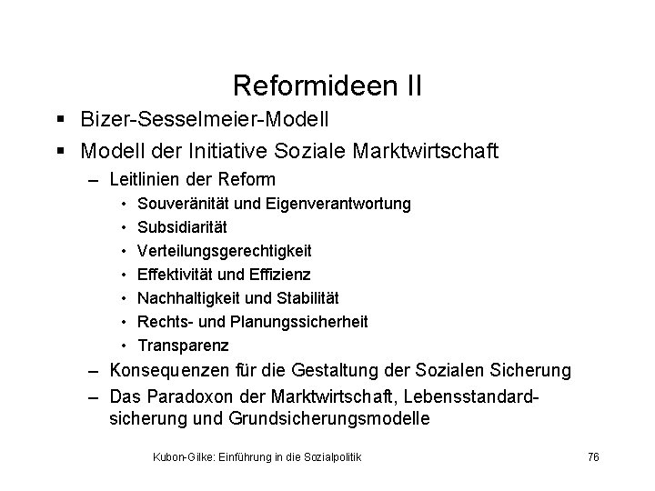 Reformideen II § Bizer-Sesselmeier-Modell § Modell der Initiative Soziale Marktwirtschaft – Leitlinien der Reform