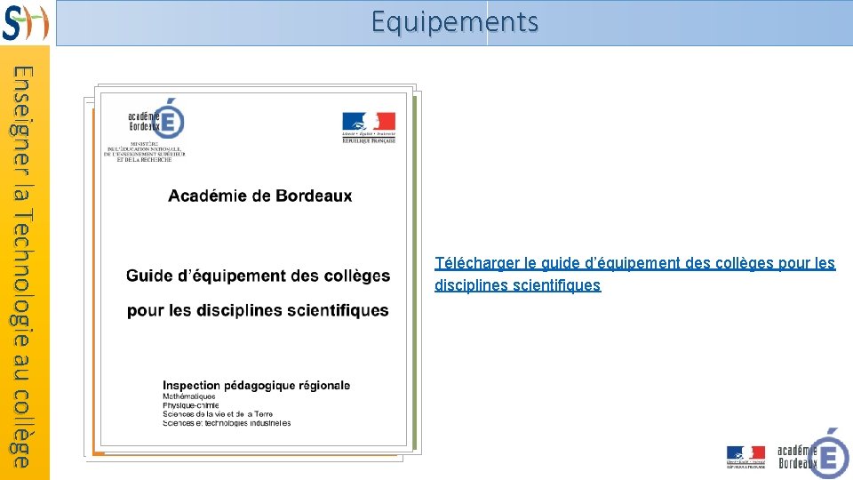Equipements Enseigner la Technologie au collège Télécharger le guide d’équipement des collèges pour les