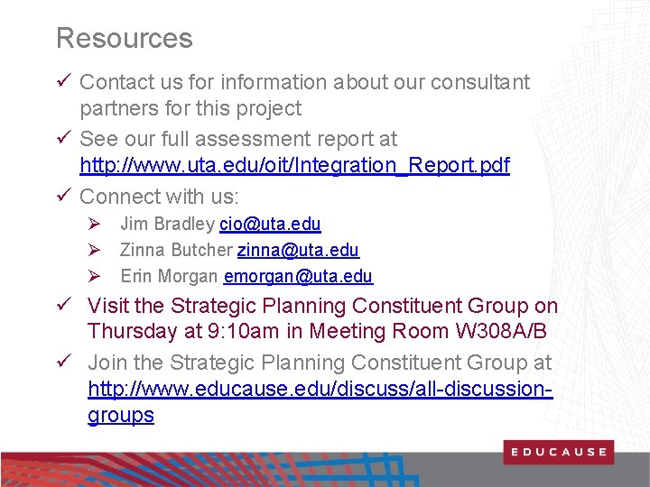 Resources ü Contact us for information about our consultant partners for this project ü