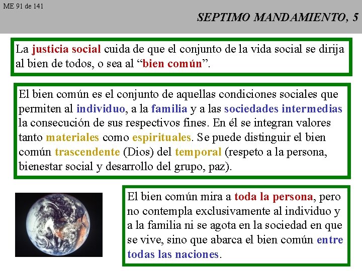 ME 91 de 141 SEPTIMO MANDAMIENTO, 5 La justicia social cuida de que el ME 91 de 141 SEPTIMO MANDAMIENTO, 5 La justicia social cuida de que el
