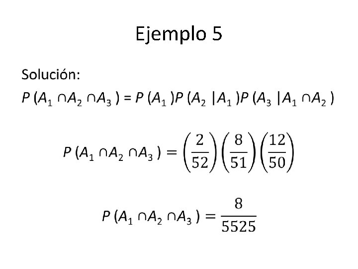 Ejemplo 5 • 