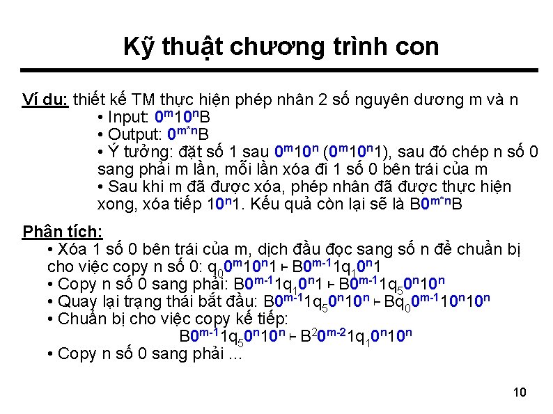 Kỹ thuật chương trình con Ví dụ: thiết kế TM thực hiện phép nhân