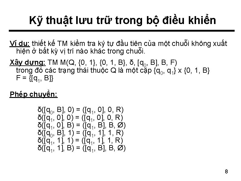 Kỹ thuật lưu trữ trong bộ điều khiển Ví dụ: thiết kế TM kiểm