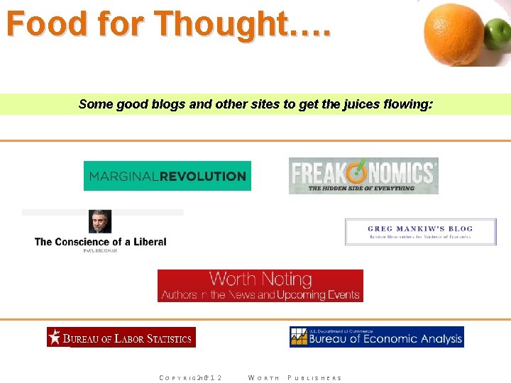 Food for Thought…. Some good blogs and other sites to get the juices flowing: Food for Thought…. Some good blogs and other sites to get the juices flowing: