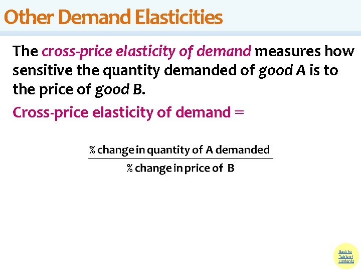 Other Demand Elasticities The cross-price elasticity of demand measures how sensitive the quantity demanded Other Demand Elasticities The cross-price elasticity of demand measures how sensitive the quantity demanded