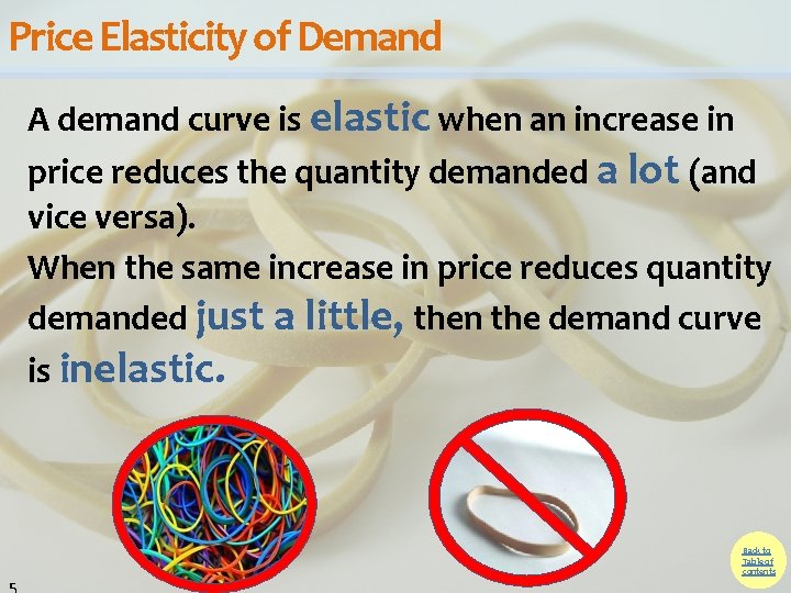 Price Elasticity of Demand A demand curve is elastic when an increase in price Price Elasticity of Demand A demand curve is elastic when an increase in price