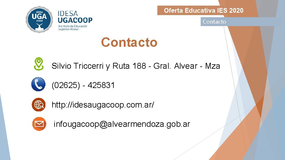 Contacto Silvio Triccerri y Ruta 188 - Gral. Alvear - Mza (02625) - 425831