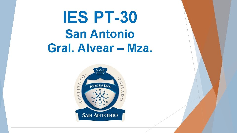 IES PT-30 San Antonio Gral. Alvear – Mza. 