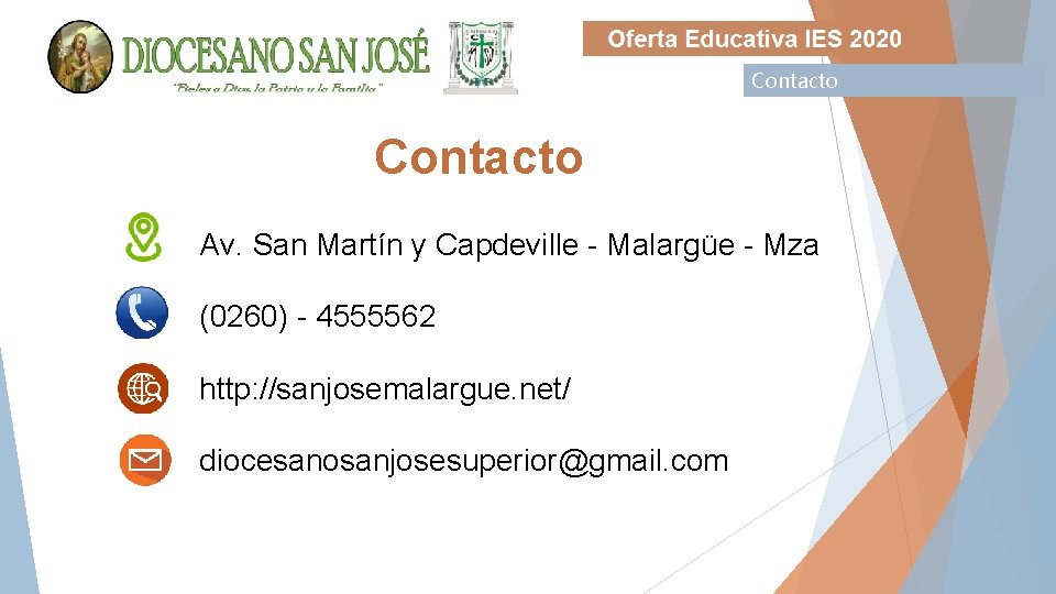 Contacto Av. San Martín y Capdeville - Malargüe - Mza (0260) - 4555562 http:
