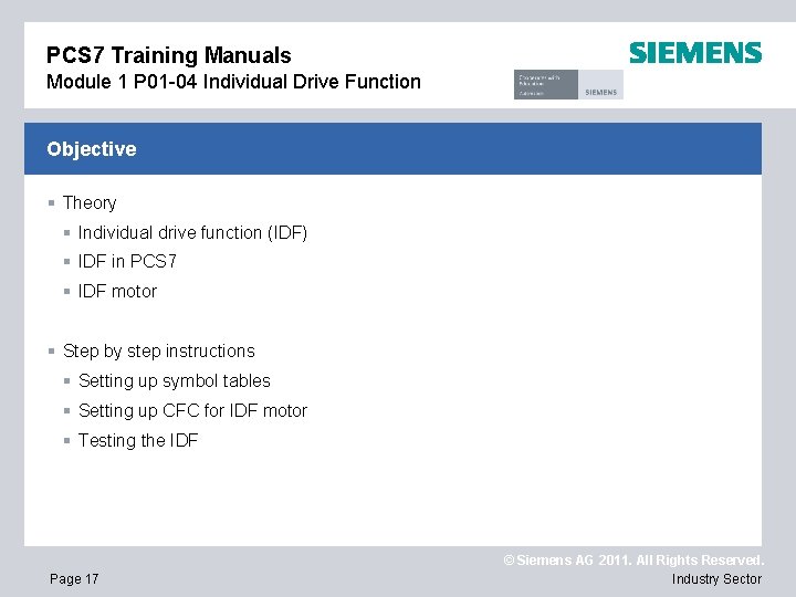 PCS 7 Training Manuals Module 1 P 01 -04 Individual Drive Function Objective §