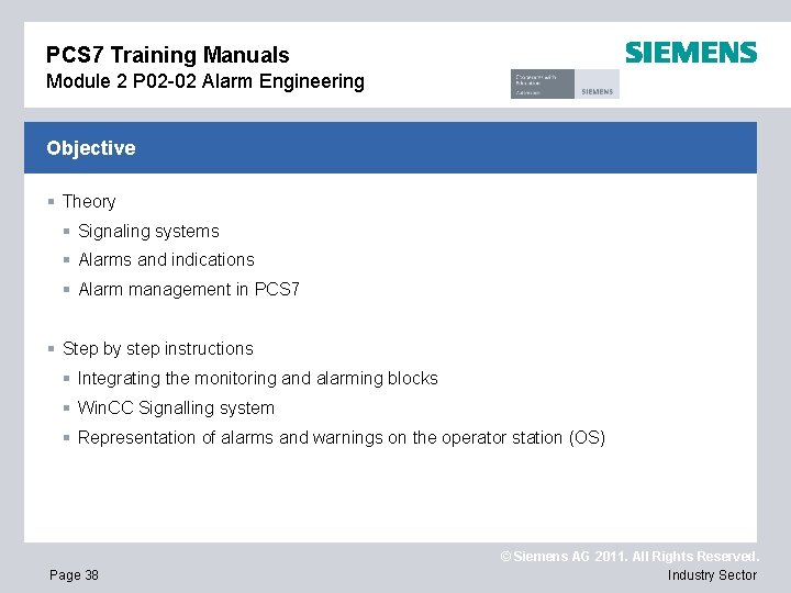 PCS 7 Training Manuals Module 2 P 02 -02 Alarm Engineering Objective § Theory