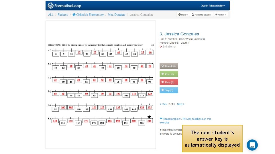 The next student’s answer key is automatically displayed 