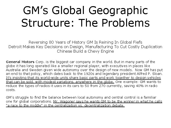 GM’s Global Geographic Structure: The Problems Reversing 80 Years of History GM Is Reining