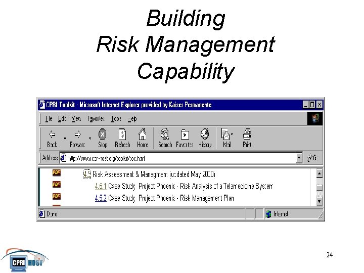 Building Risk Management Capability JHITA November, 2001 24 