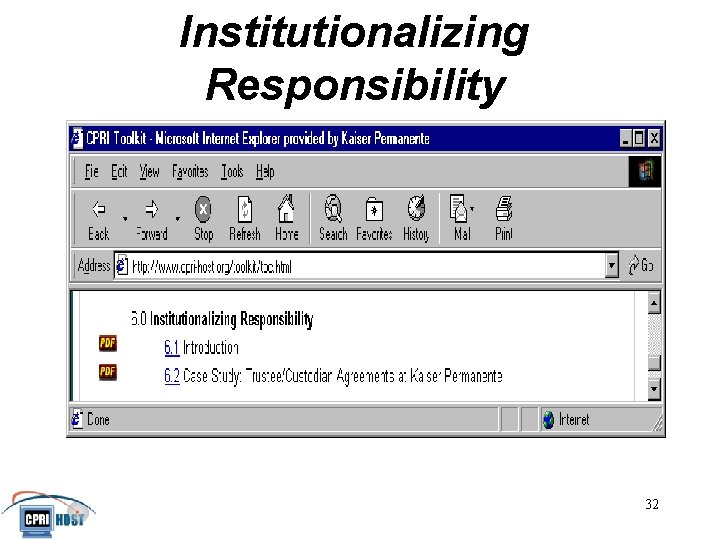Institutionalizing Responsibility JHITA November, 2001 32 