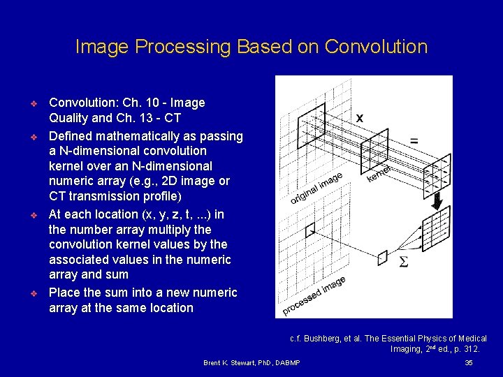 Image Processing Based on Convolution v v Convolution: Ch. 10 - Image Quality and