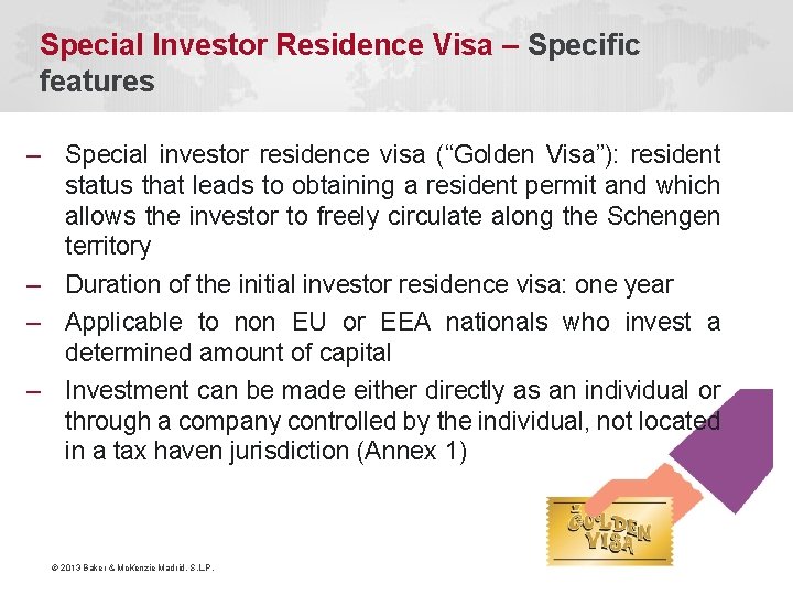 Special Investor Residence Visa – Specific features – Special investor residence visa (“Golden Visa”):