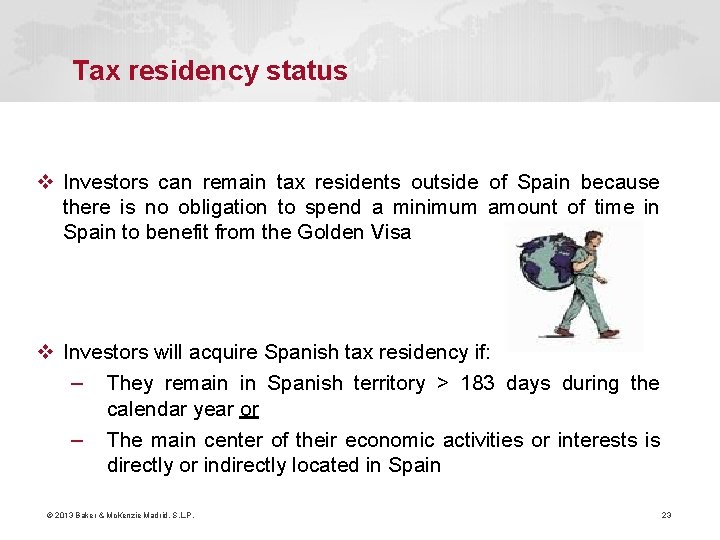 Tax residency status v Investors can remain tax residents outside of Spain because there