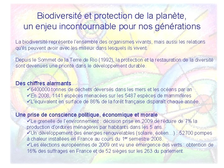 Biodiversité et protection de la planète, un enjeu incontournable pour nos générations La biodiversité