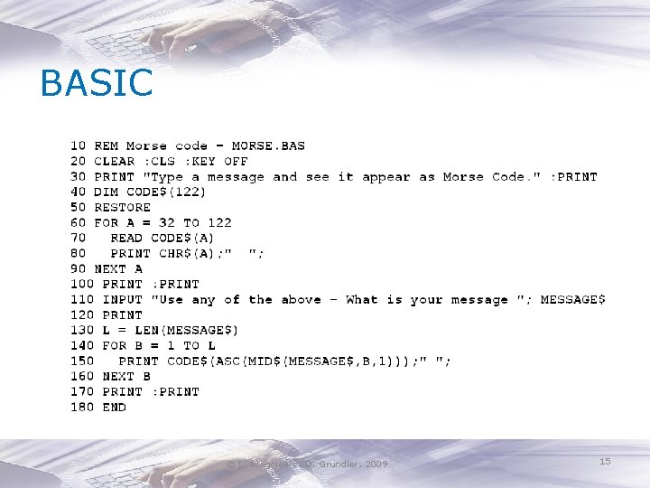 BASIC © L. Blagojević i D. Grundler, 2009 15 