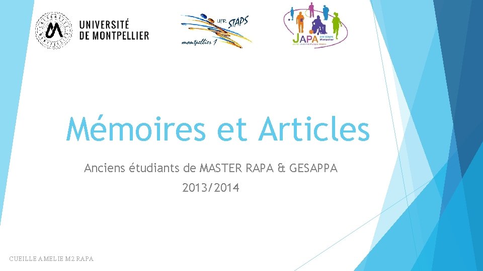 Mémoires et Articles Anciens étudiants de MASTER RAPA & GESAPPA 2013/2014 CUEILLE AMELIE M