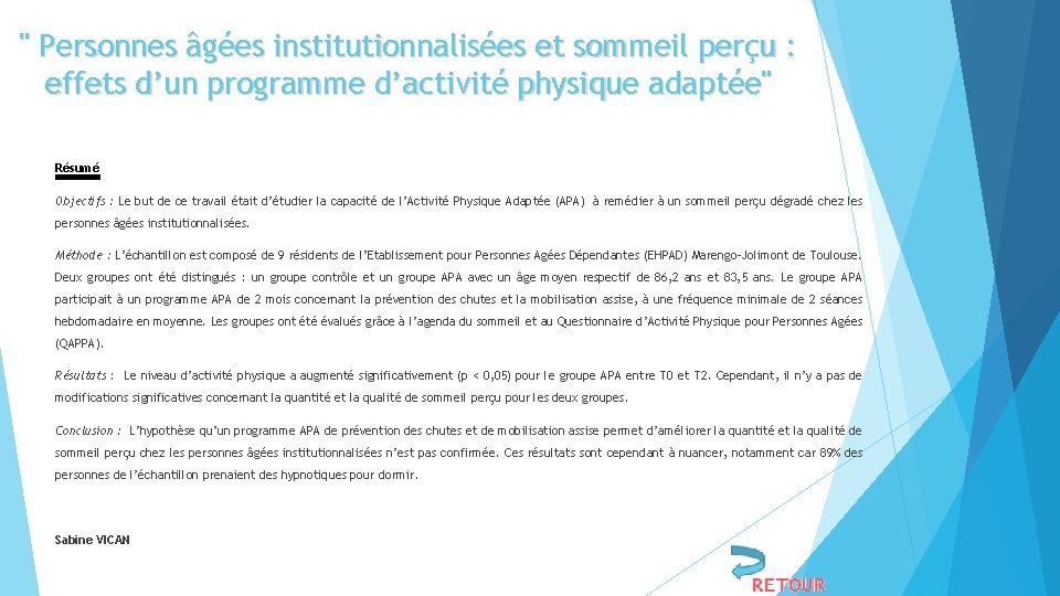 " Personnes âgées institutionnalisées et sommeil perçu : effets d’un programme d’activité physique adaptée"