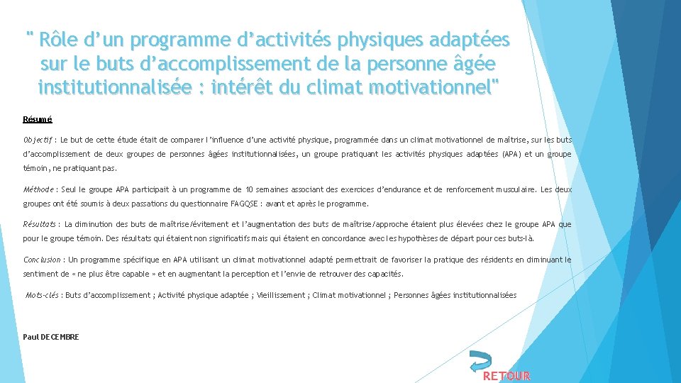 " Rôle d’un programme d’activités physiques adaptées sur le buts d’accomplissement de la personne