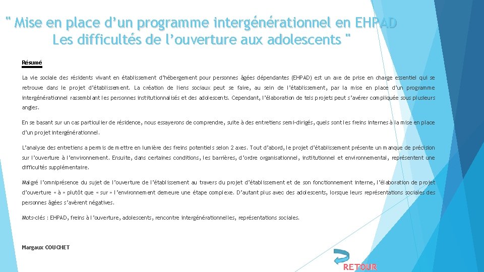 " Mise en place d’un programme intergénérationnel en EHPAD Les difficultés de l’ouverture aux