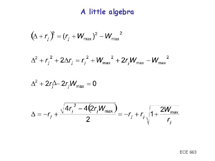 A little algebra D ECE 663 