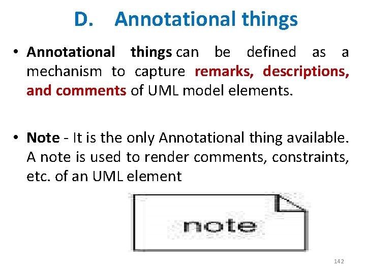 D. Annotational things • Annotational things can be defined as a mechanism to capture