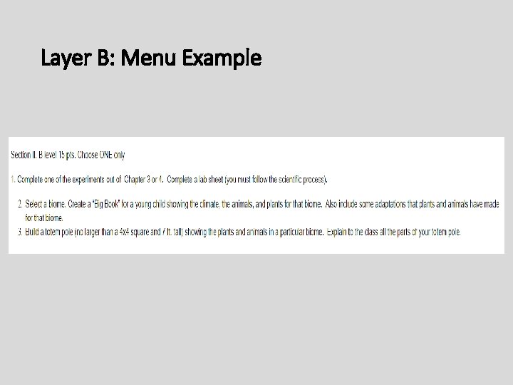 Layer B: Menu Example 