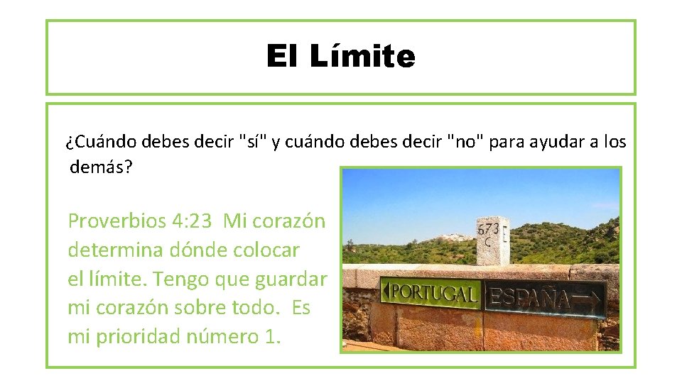 El Límite ¿Cuándo debes decir "sí" y cuándo debes decir "no" para ayudar a