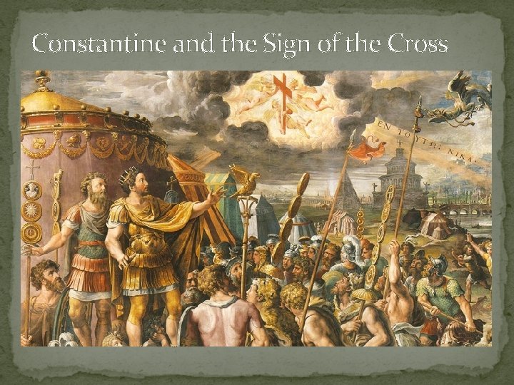 Constantine and the Sign of the Cross 