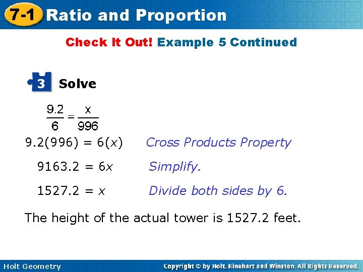 7 -1 Ratio and Proportion Check It Out! Example 5 Continued 3 Solve 9. 7 -1 Ratio and Proportion Check It Out! Example 5 Continued 3 Solve 9.