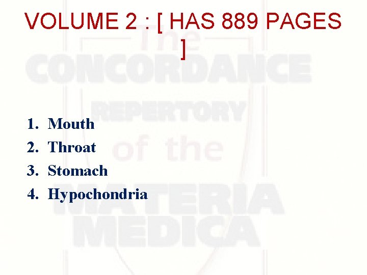 VOLUME 2 : [ HAS 889 PAGES ] 1. 2. 3. 4. Mouth Throat