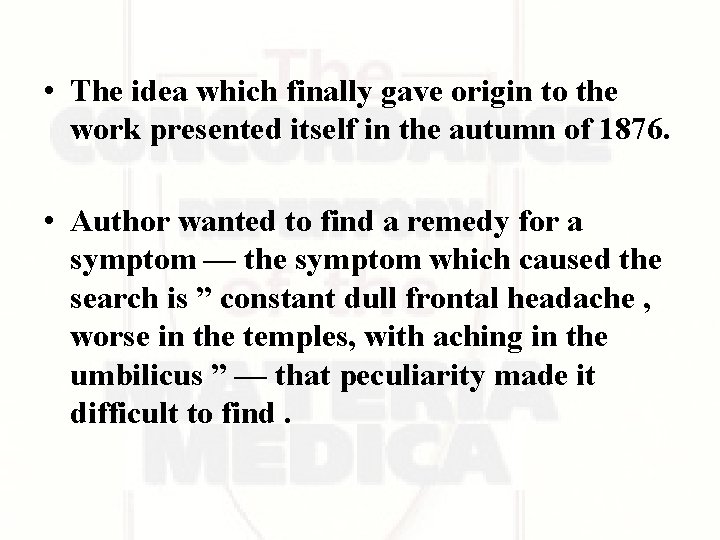 • The idea which finally gave origin to the work presented itself in • The idea which finally gave origin to the work presented itself in