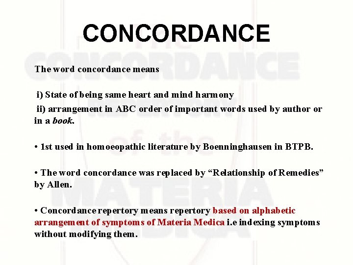 CONCORDANCE The word concordance means i) State of being same heart and mind harmony CONCORDANCE The word concordance means i) State of being same heart and mind harmony