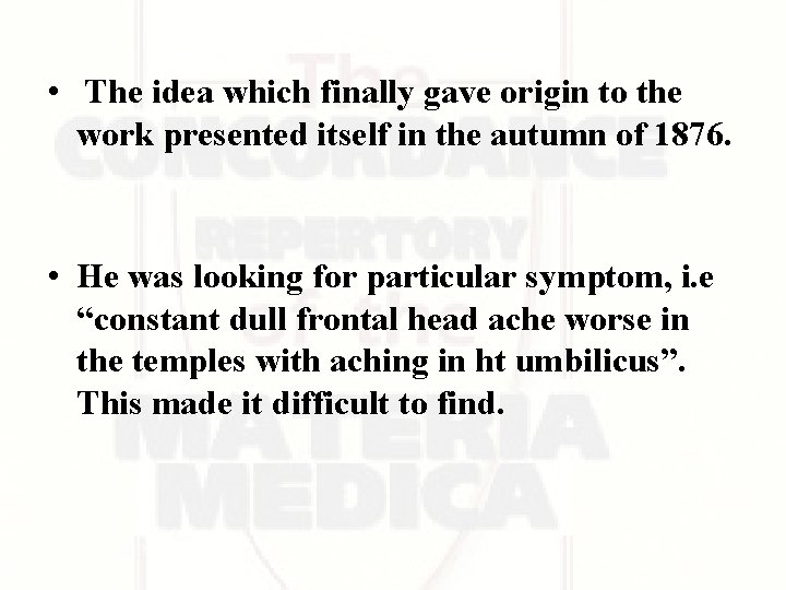 • The idea which finally gave origin to the work presented itself in • The idea which finally gave origin to the work presented itself in