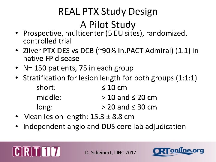 REAL PTX Study Design A Pilot Study • Prospective, multicenter (5 EU sites), randomized,