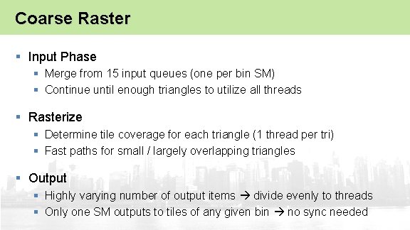 Coarse Raster § Input Phase § Merge from 15 input queues (one per bin