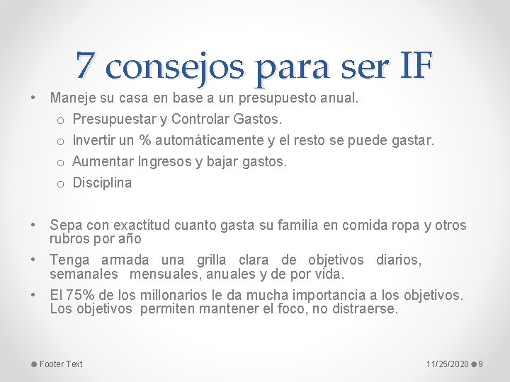 7 consejos para ser IF • Maneje su casa en base a un presupuesto