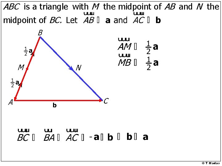 ABC is a triangle with M the midpoint of AB and N the midpoint