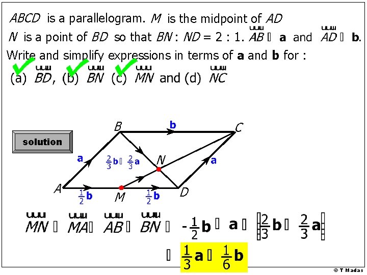 ABCD is a parallelogram. M is the midpoint of AD N is a point